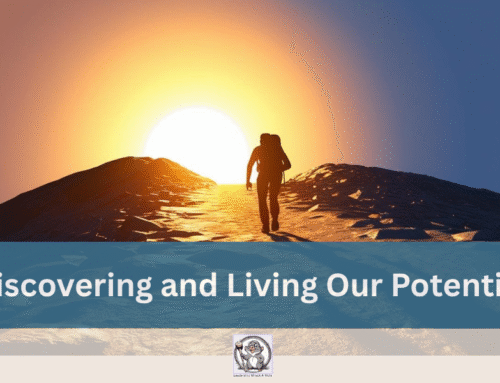 Discovering and Living Our Potential